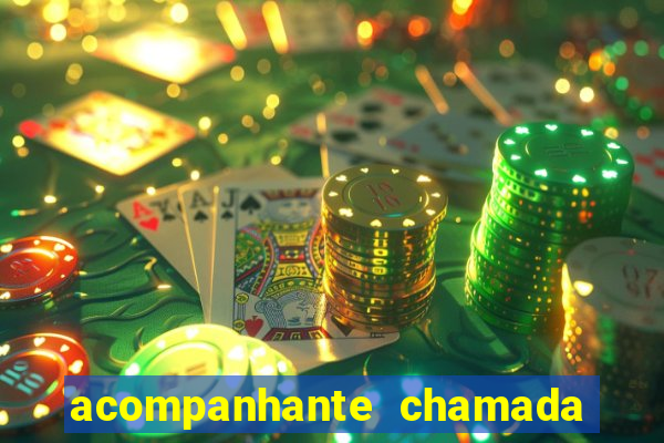 acompanhante chamada de video